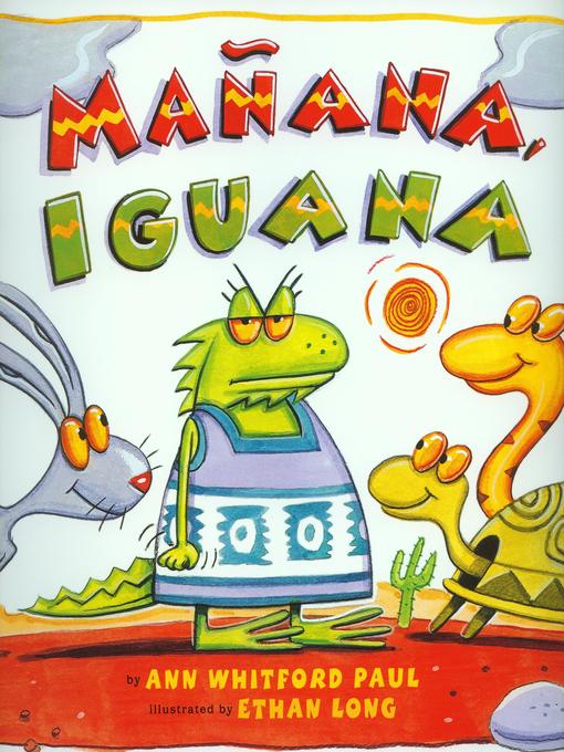 Title details for Manana, Iguana by Ann Whitford Paul - Available